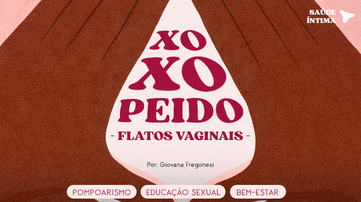 Xoxopeido - Flatos vaginais