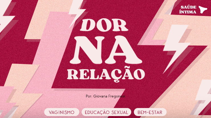 Dor Na Relação Sexual